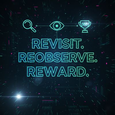 Motivational hacker-themed art with a cyber aesthetic design, displaying the phrase: 'Revisit. Reobserve. Reward.'