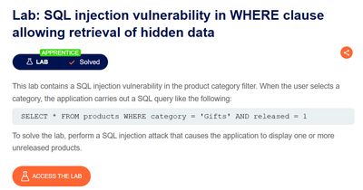 Screenshot of the PortSwigger lab description for "SQL injection vulnerability in WHERE clause". The page shows the vulnerable SQL query and the objective to retrieve hidden data.